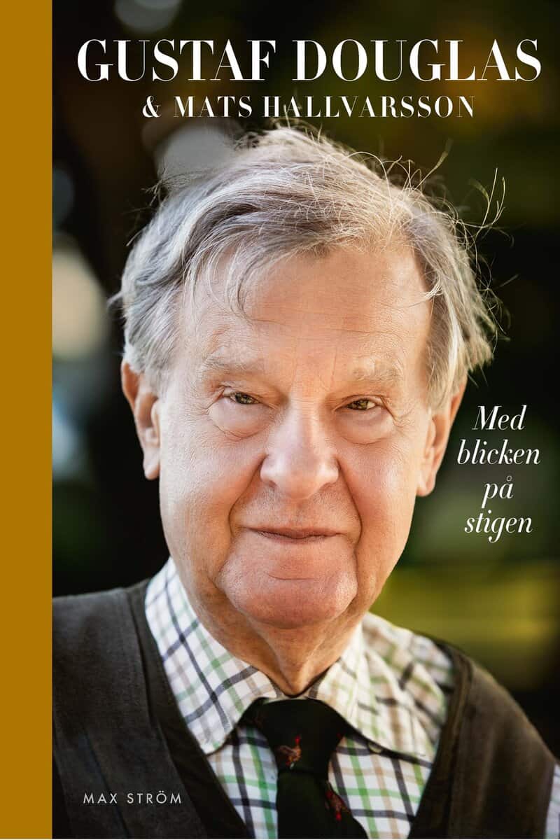 Douglas, Gustaf ; Hallvarsson, Mats : Med blicken på stigen
