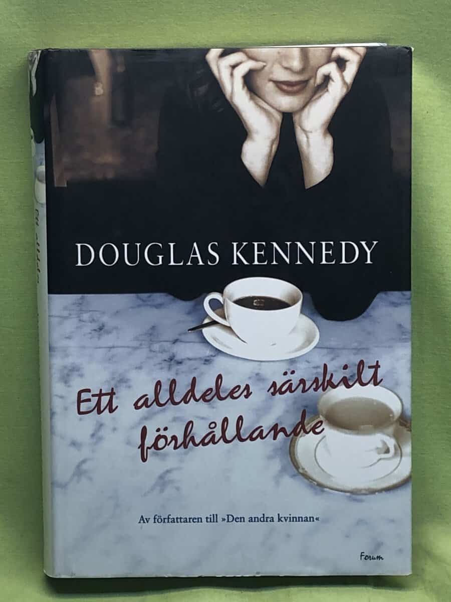 Douglas Kennedy : Ett alldeles särskilt förhållande