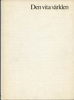 Douglas Liversidge : Den vita världen