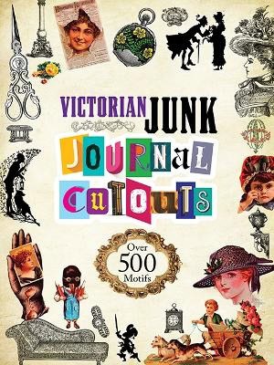 Dover Publications Inc : Victorian Junk Journal Cutouts