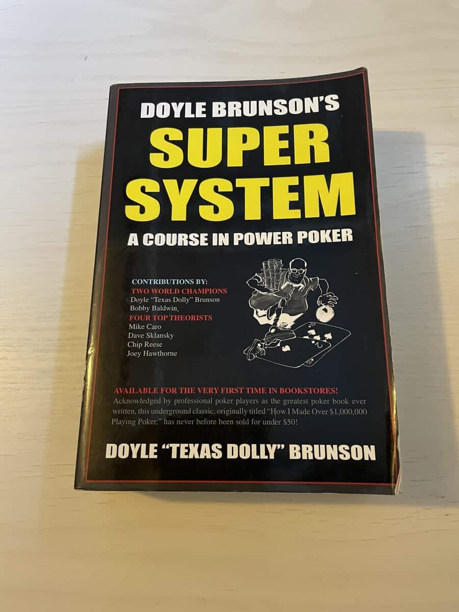 Doyle Brunson : Doyle Brunson's super system a course in power poker