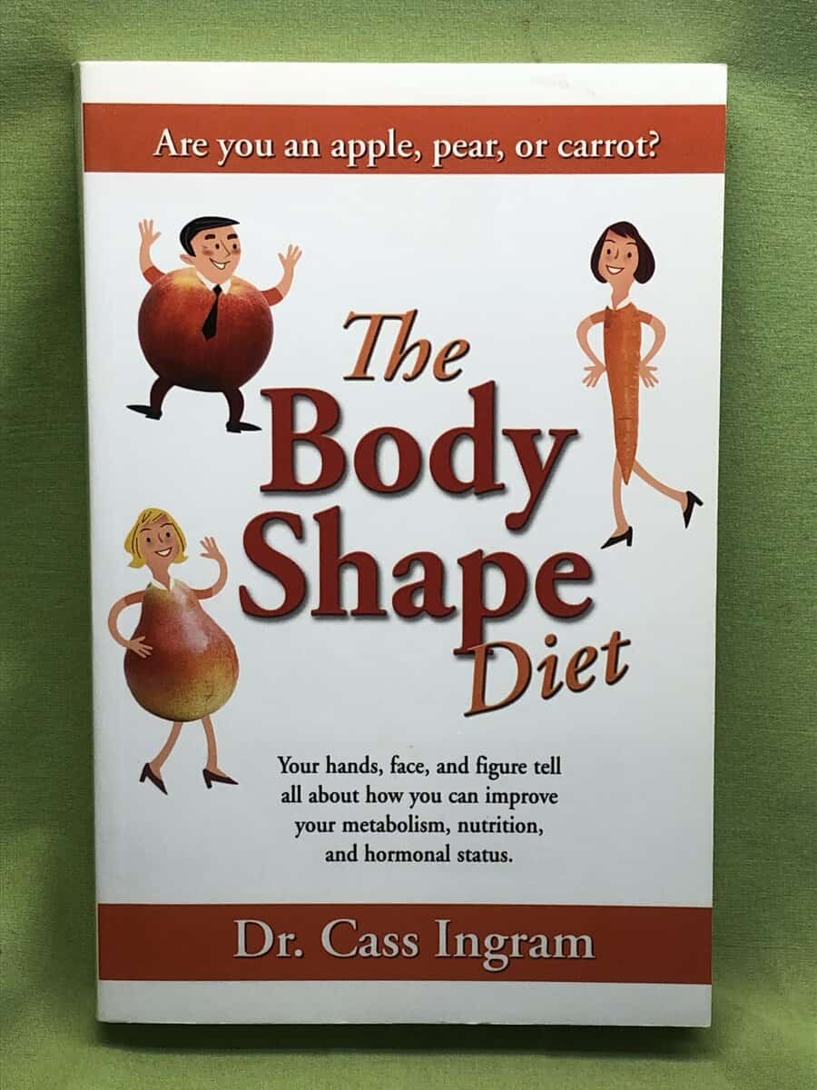 Dr. Cass Ingram : The Body Shape Diet