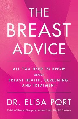 Dr. Elisa Port : The Breast Advice