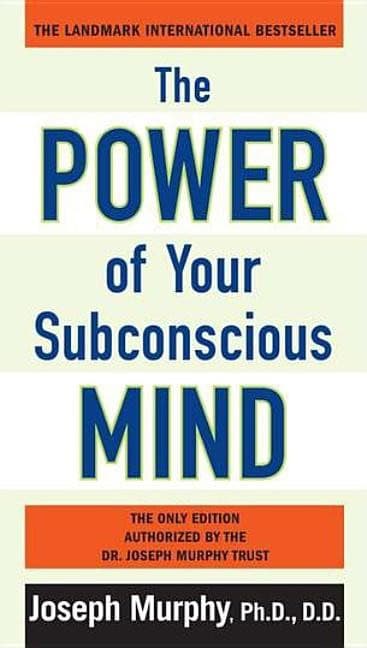 Dr. Joseph Murphy : Power of your subconscious mind