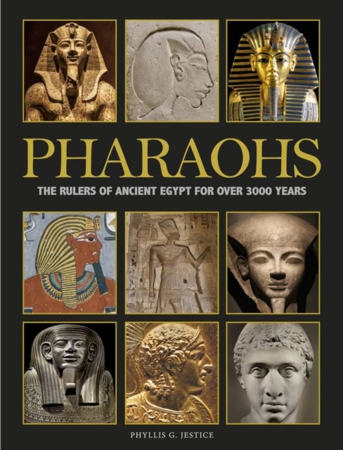 Dr Phyllis G Jestice : Pharaohs