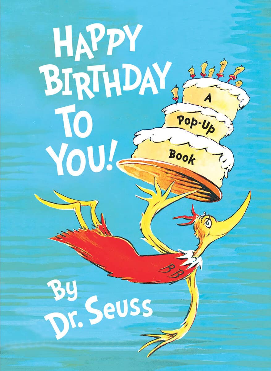 Dr Seuss : Happy Birthday to You!