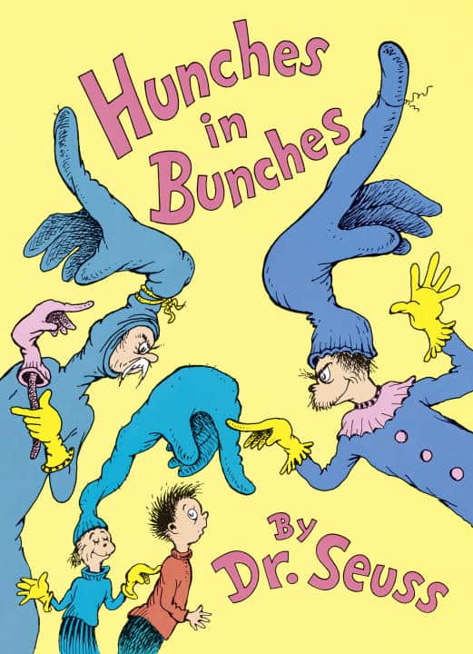 Dr Seuss : Hunches in Bunches
