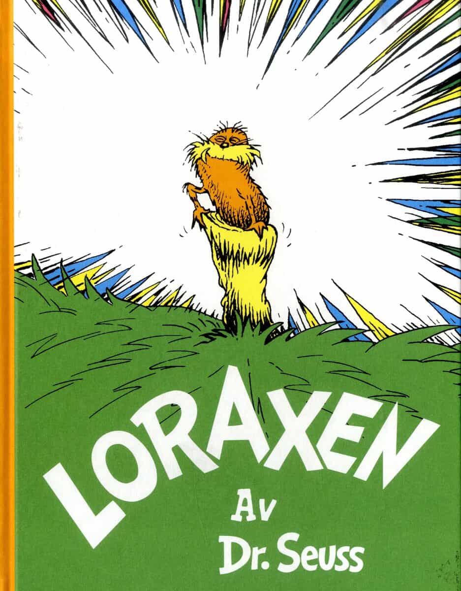 Dr. Seuss : Loraxen
