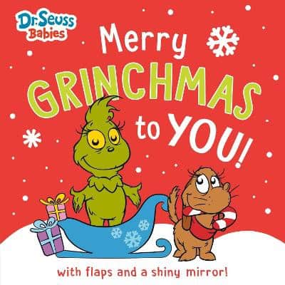 Dr. Seuss : Merry Grinchmas to You!