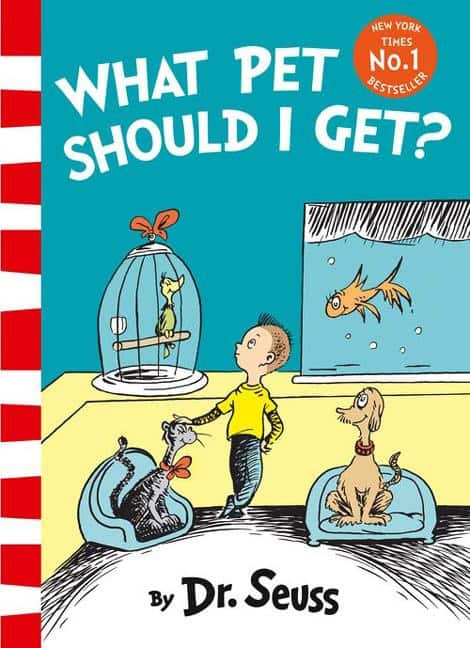 Dr Seuss : What pet should I get