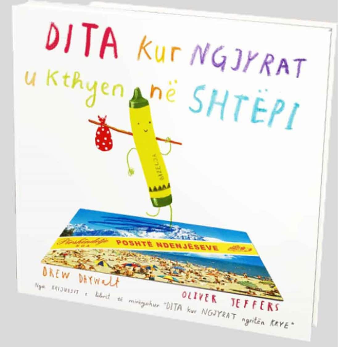 Drew Daywalt : Dita Kur Ngjyrat U Kthyen Ne Shtepi