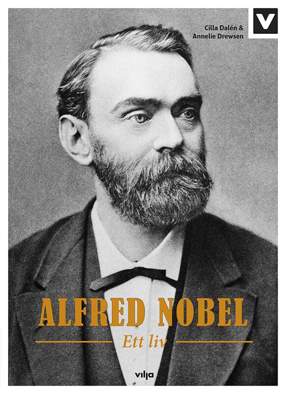 Drewsen, Annelie ; Dalén, Cilla : Alfred Nobel : ett liv