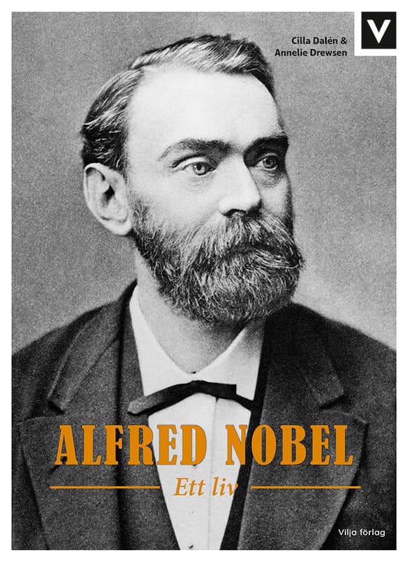 Drewsen, Annelie ; Dalén, Cilla : Alfred Nobel : ett liv