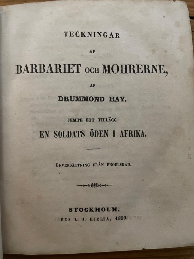 Drummond Hay : Teckningar af Barbariet och mohrerne. Jemte ett tillägg