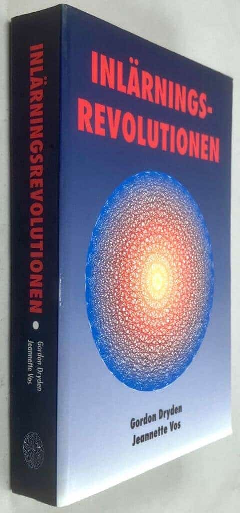 Dryden, Gordon ; Vos, Jeannette ; Svantesson, Ingemar : Inlärningsrevolutionen