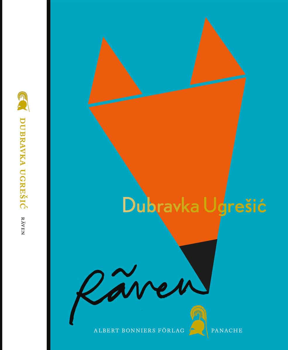 Dubravka Ugresic : Räven