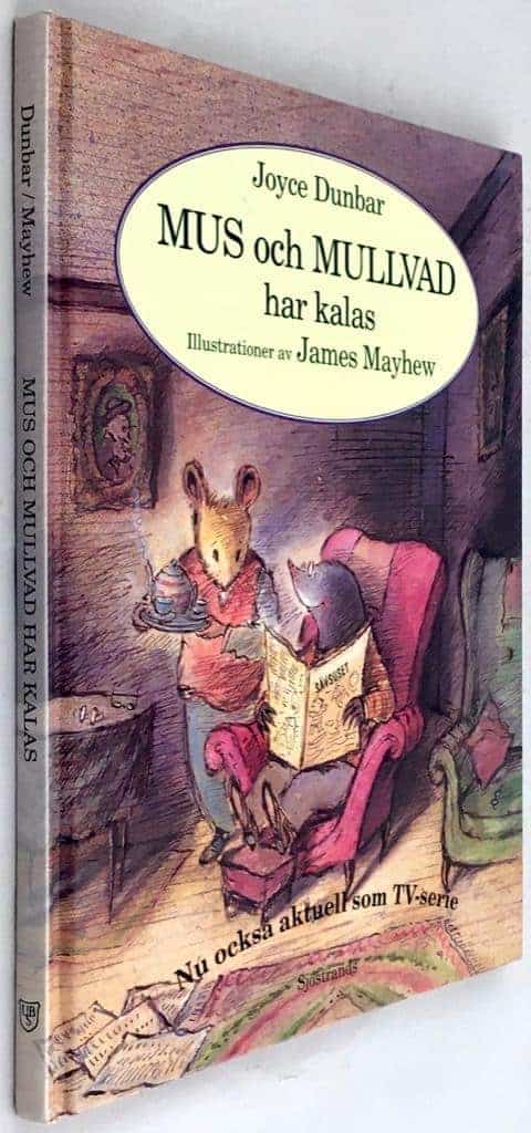 Dunbar, Joyce ; Mayhew, James ; Berg, Ulrika : Mus och Mullvad har kalas