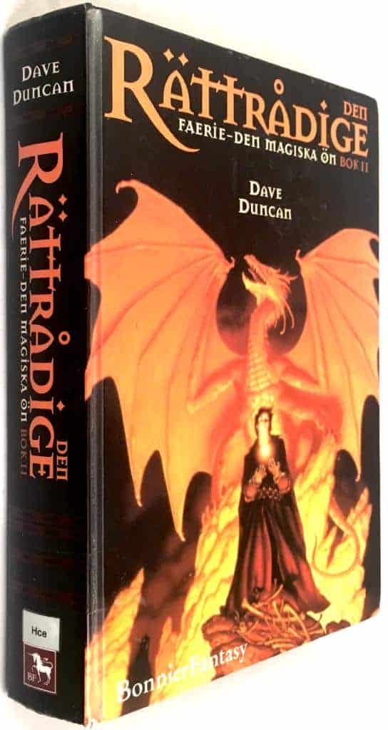 Duncan, Dave ; Waltman, Kjell : Faerie - Den magiska ön - Den rättrådige - Bok 2