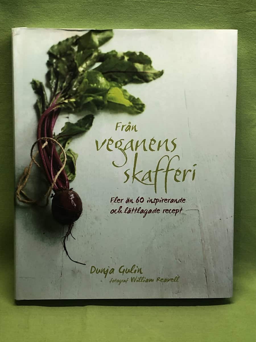 Dunja Gulin : Från veganens skafferi