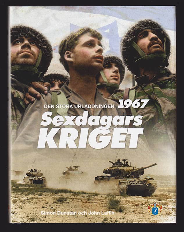 Dunstan, Simon ; Laffin, John : Sexdagarskriget. Den stora urladdningen 1967