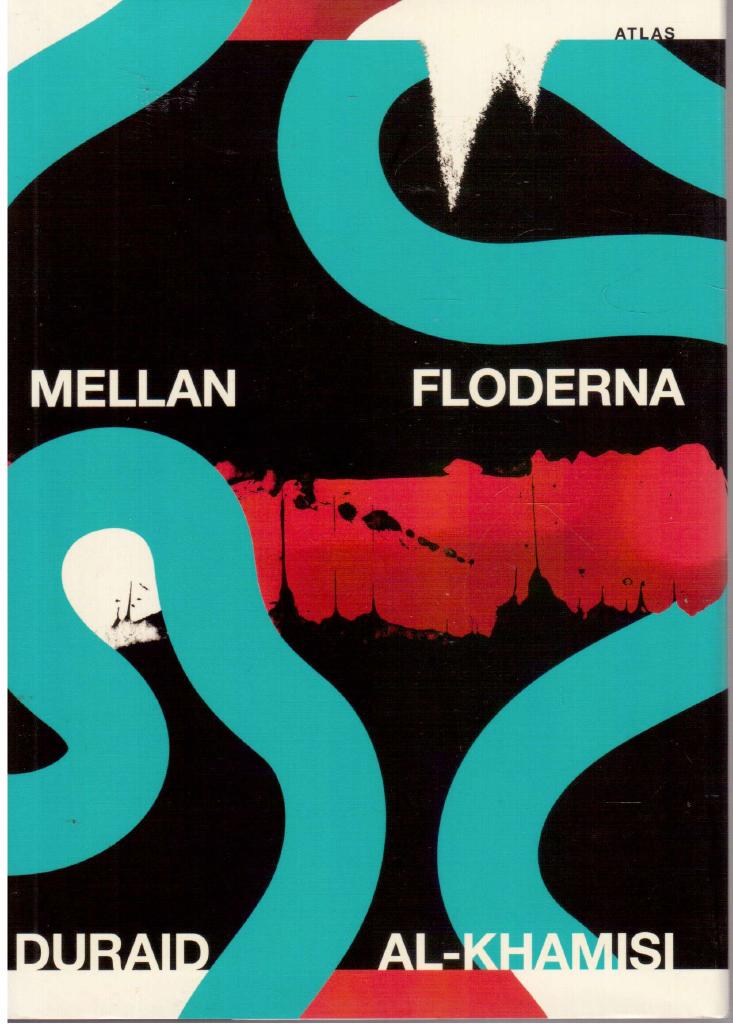 Duraid Al-Khamisi : Mellan floderna