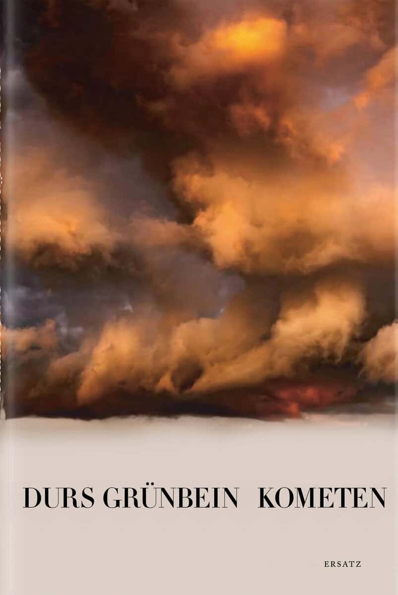 Durs Grünbein : Kometen