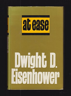 Dwight D. Eisenhower : AT EASE