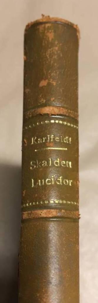 E A Karlfeldt : Skalden Lucidor