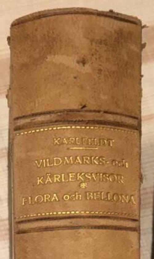 E A Karlfeldt : Vildmarks- och kärleksvisor