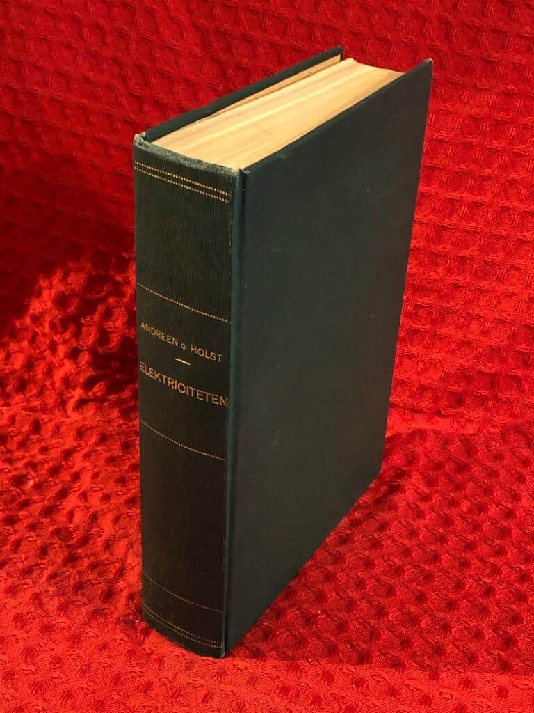 E. Andreen ; H. Holst : Elektriciteten