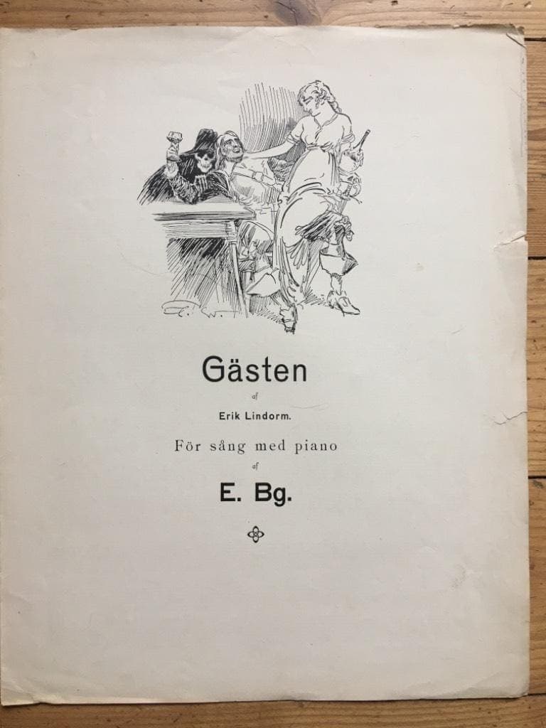 E. Bg. Erik Lindorm : Gästen