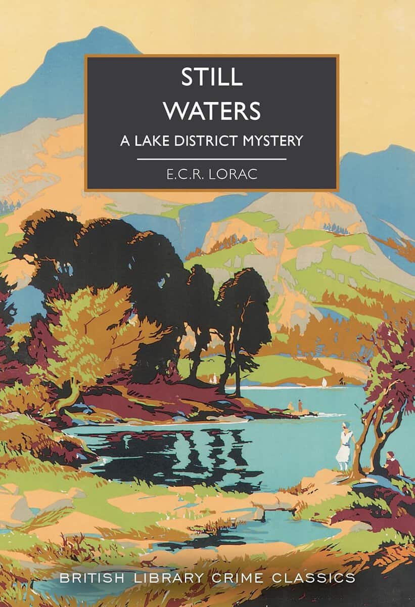 E. C. R. Lorac : Still Waters