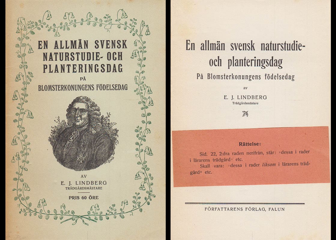 E. J. Lindberg : En allmän svensk naturstudie- och planteringsdag. På Blomsterkonungens födelsedag. Av E. J. Lindberg, trädgårdsmästare