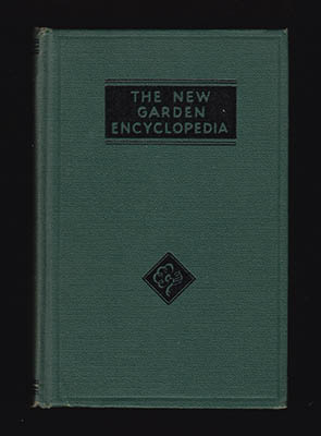 E. L. D. Seymour : The New Garden Encyclopedia. A Complete, Practical and Convenient Guide to Every Detail of Gardening