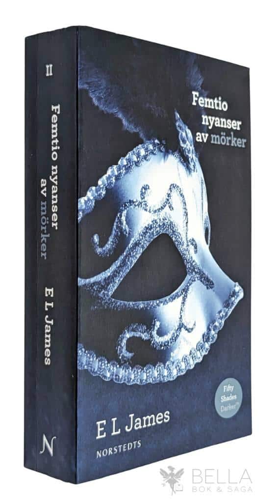 E. L James : Femtio nyanser av mörker - Femtio nyanser - Bok 2