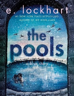 E. Lockhart : The Pools