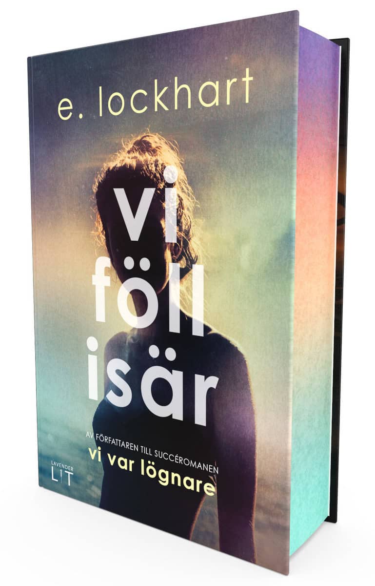 E. Lockhart : Vi föll isär