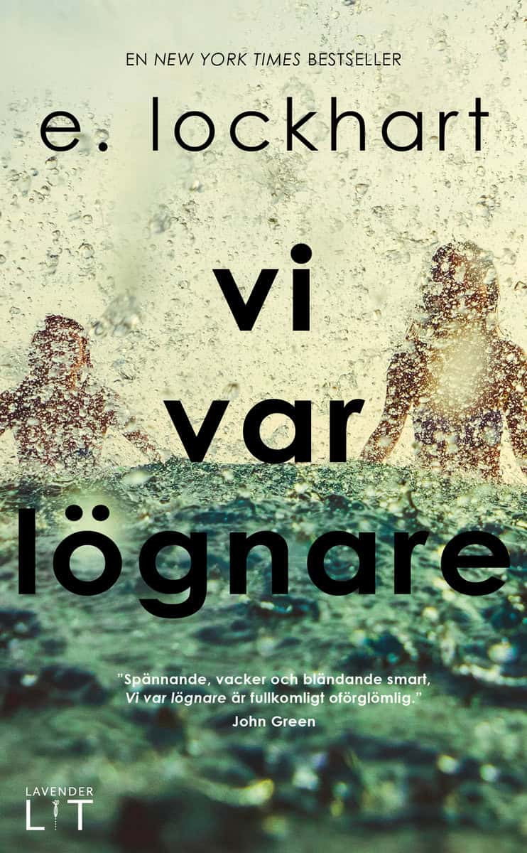 E. Lockhart : Vi var lögnare