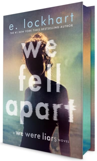 E. Lockhart : We Fell Apart