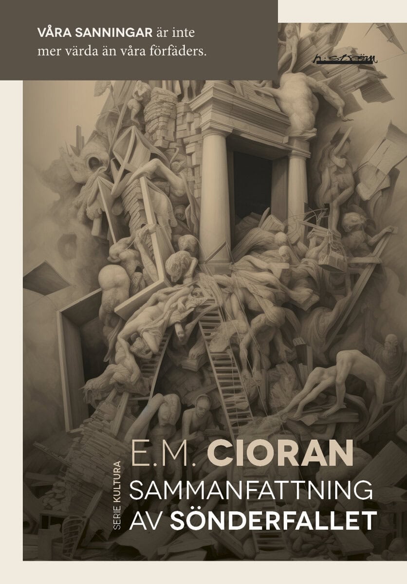 E. M. Cioran : Sammanfattning av sönderfallet