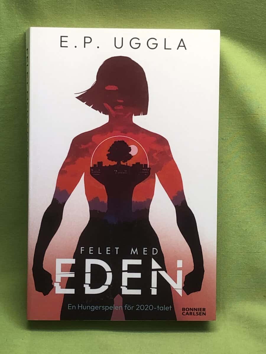 E. P. Uggla : Felet med Eden