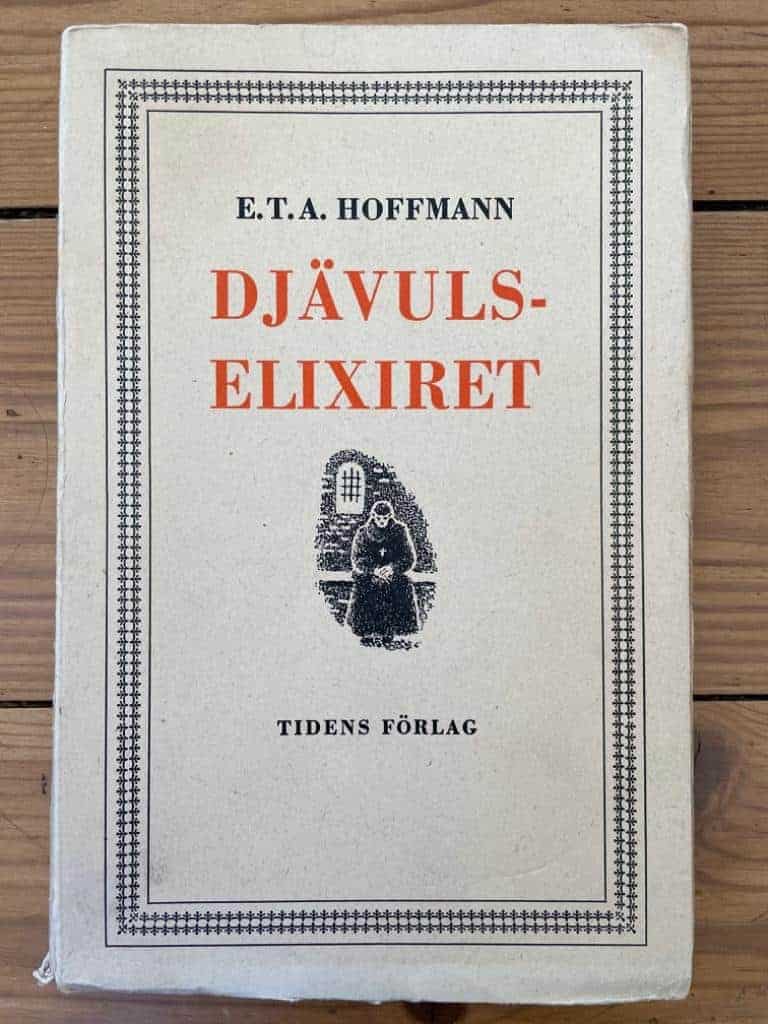 E. T. A. Hoffmann : Djävulselixiret