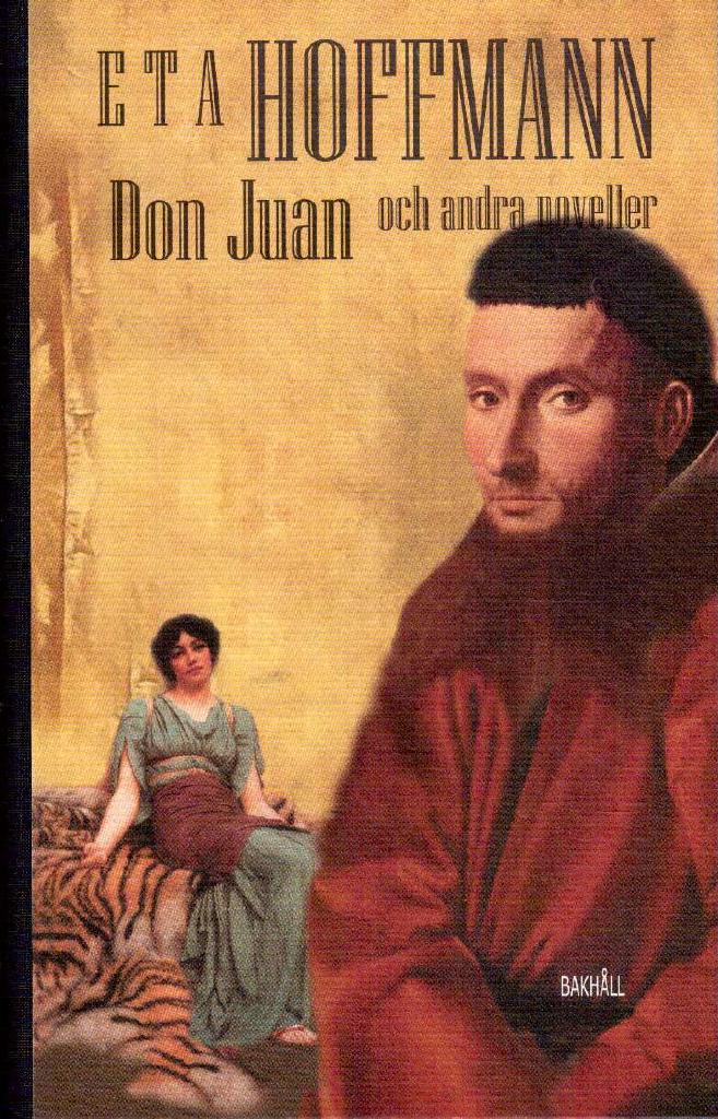 E T A Hoffmann : Don Juan och andra noveller