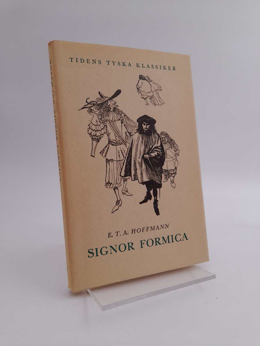 E. T. A. Hoffmann : Signor Formica