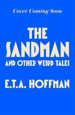 E T A Hoffmann : The Sandman