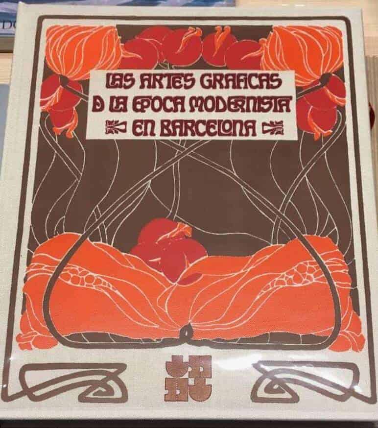 E Trene Ballester : Las Artes Graficas d la Epoca Modernista en Barcelona