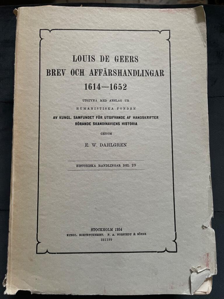 E. W. Dahlgren : Louis de Geers brev och affärshandlingar 1614-1652