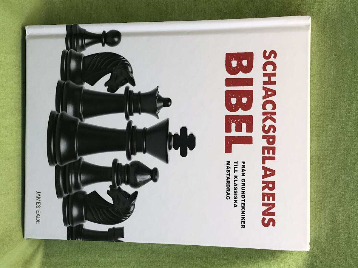 Eade, James, Lawrence, Al : Schackspelarens bibel