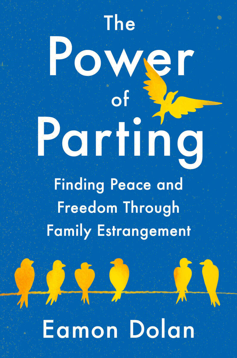 Eamon Dolan : The Power of Parting