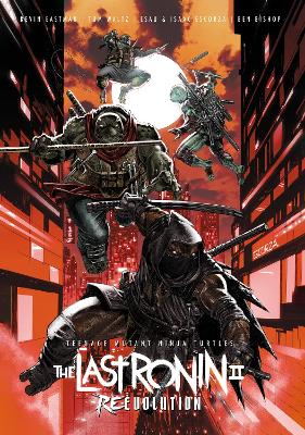 Eastman, Kevin ; Waltz, Tom : Teenage Mutant Ninja Turtles